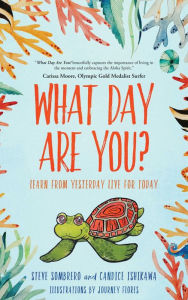 Title: What Day are You?, Author: Steve Sombrero