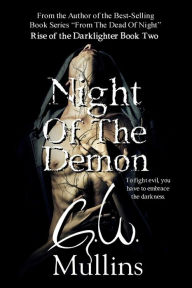 Title: Night Of The Demon, Author: G. W. Mullins