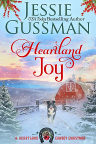 Accidental Fiance with the Heartland Cowboy (A Heartland Cowboy Christmas Sweet Romance Book 1)