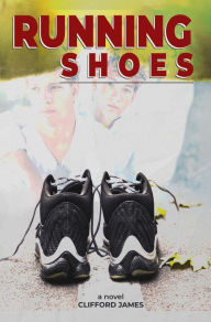 Title: RUNNING SHOES, Author: Clifford James