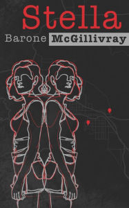 Title: Stella-Barone-McGillivray, Author: Amy Zinn