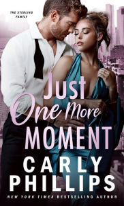 Download ebooks to iphone free Just One More Moment English version by Carly Phillips MOBI 9781685593025