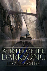 Title: Whisper of the Darksong: A YA Epic Fantasy, Author: Lisa Cassidy