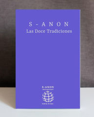 Title: Las Doce Tradiciones de S-Anon, Author: S-Anon International Family Groups