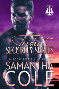 Title: Trident Security Series: A Special Collection, Volume VI, Author: Samantha Cole