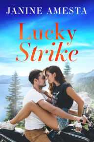 Title: Lucky Strike, Author: Janine Amesta