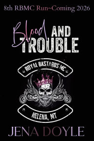 Title: Blood and Trouble: A MMF Werewolf Motorcycle Club Romance, Author: Jena Doyle