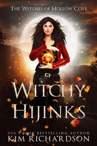 Title: Witchy Hijinks, Author: Kim Richardson