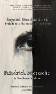 Title: Beyond Good and Evil: Prelude to a Philosophy of the Future, Author: Friedrich Nietzsche