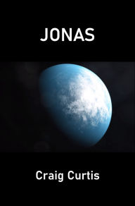 Title: Jonas, Author: Craig Curtis