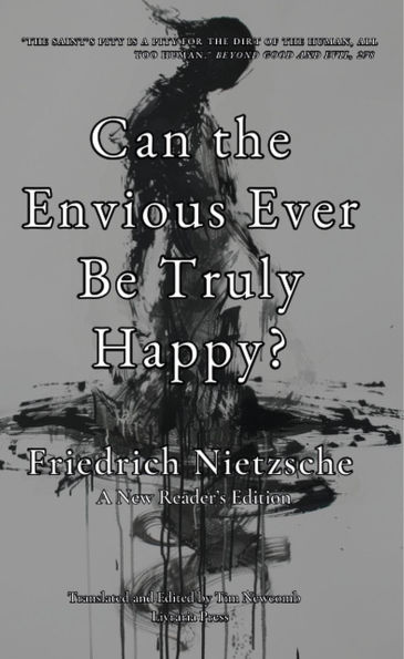 Can the Envious ever be Truly Happy?