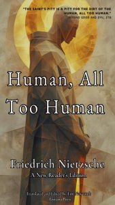 Title: Human, All Too Human, Author: Friedrich Nietzsche