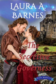 Title: The Secretive Governess, Author: Laura A. Barnes