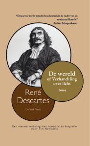 Title: De wereld of verhandeling van het licht, Author: René Descartes