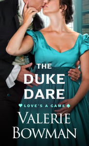 Title: The Duke Dare, Author: Valerie Bowman