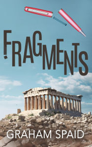 Title: Fragments, Author: Graham Spaid