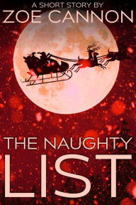 Title: The Naughty List, Author: Zoe Cannon