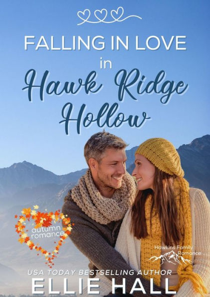 Falling in Love in Hawk Ridge Hollow: Sweet Small Town Happily Ever After