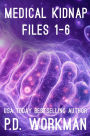 Medical Kidnap Files 1-6: A YA/Teen Medical Suspense Novel