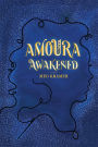 Amoura Awakened