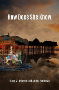 Ebook library How Does She Know by Diane M. Sylvester, Andrea Rubinowitz 9781662936760 MOBI