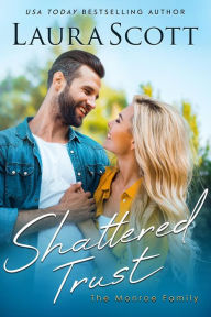 English books pdf format free download Shattered Trust: A Christian Medical Romance iBook PDB RTF by Laura Scott English version 9798855695229