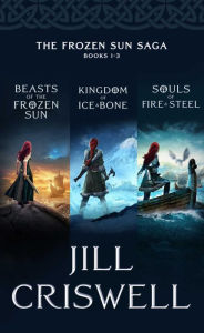 Title: The Frozen Sun Saga: Books 13, Author: Jill Criswell