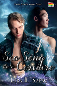 Title: Sea Song de le Corsaire, Author: Lyra R. Saenz
