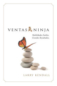 Title: Ventas Ninja, Author: Larry Kendall