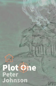 Title: Plot One, Author: Peter Johnson