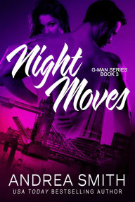 Title: Night Moves, Author: Andrea Smith