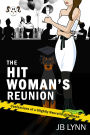 The Hitwoman's Reunion