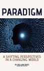 Paradigm: Shifting Perspectives in a Changing World
