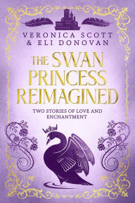 Title: The Swan Princess Reimagined, Author: Veronica Scott