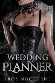 Title: Wedding Planner, Author: Eros Nocturne