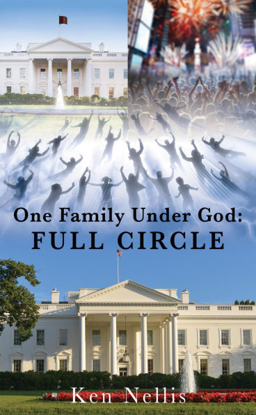 ONE FAMILY UNDER GOD: FULL CIRCLE