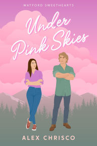 Title: Under Pink Skies, Author: Alex Chrisco