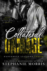 Title: Collateral Damage, Author: Stephanie Morris