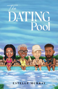 Title: The Dating Pool, Author: Estelle Murray