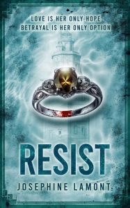 Title: Resist, Author: Josephine Lamont