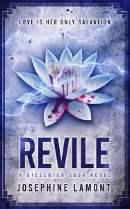 Title: Revile, Author: Josephine Lamont