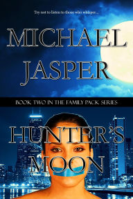 Title: Hunter's Moon, Author: Michael Jasper