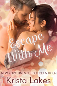 Escape With Me: A Midlife Love Story