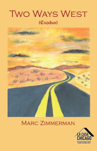 Title: Two Ways West: (Exodus), Author: Marc Zimmerman