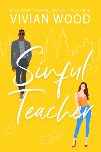 Sinful Teacher: A Forbidden Professor-Student Romance