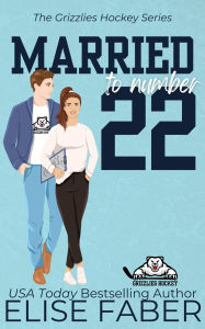 Free pdf ebooks download music Married to Number Twenty-Two  iBook RTF MOBI by Elise Faber