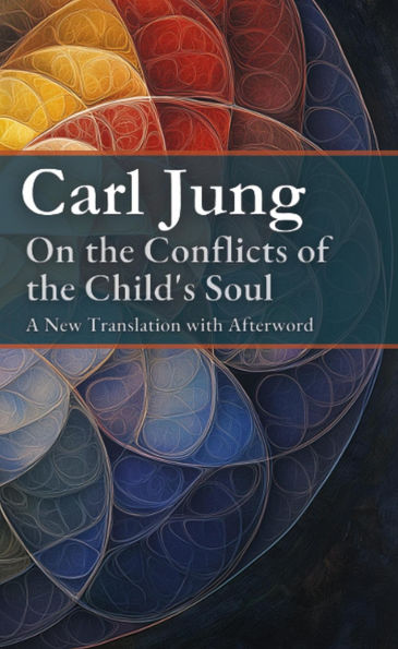 On the Conflicts of the Child's Soul