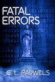 Title: Fatal Errors, Author: C. L. Pauwels