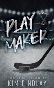 Title: Playmaker: A Hockey Romance, Author: Kim Findlay