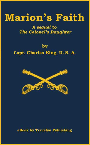 Marion's Faith: A sequel to The Colonel's Daughter